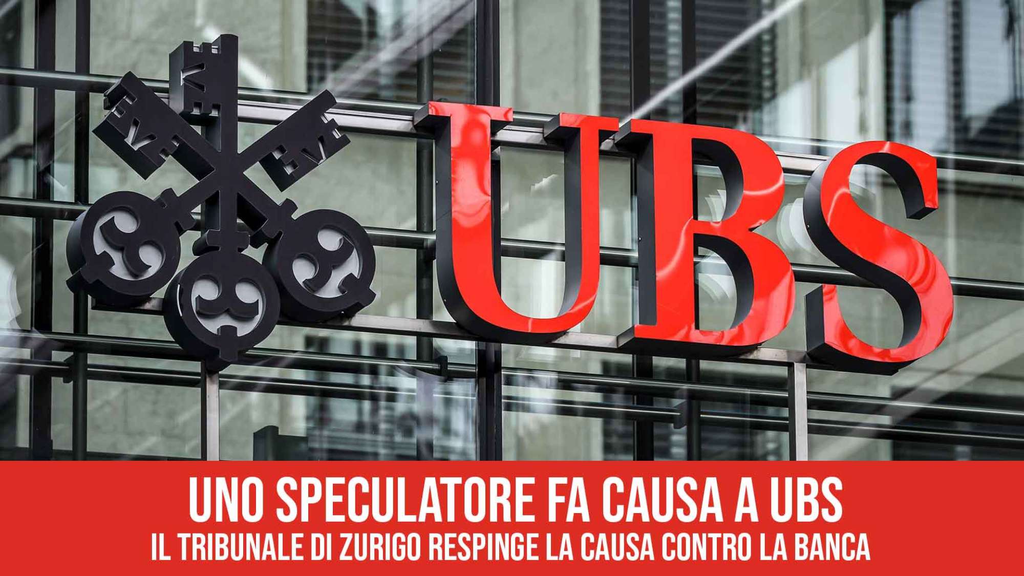 UBS vince in tribunale contro cliente speculatore.